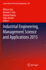 Industrial Engineering, Management Science and App