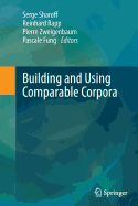 Building and Using Comparable Corpora