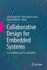 Collaborative Design for Embedded Systems