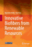 Innovative Biofibers From Renewable Resources