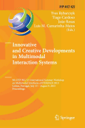 Innovative and Creative Developments in Multimodal