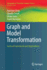 Graph and Model Transformation