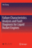 Failure Characteristics Analysis and Fault Diagnos
