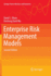 Enterprise Risk Management Models