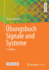 �bungsbuch Signale und Systeme
