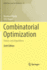 Combinatorial Optimization: Theory and Algorithms