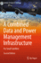 A Combined Data and Power Management Infrastructur