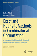 Exact and Heuristic Methods in Combinatorial Optim
