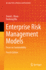 Enterprise Risk Management Models: Focus on Sustainability (Springer Texts in Business and Economics) [Hardcover] [Oct 29, 2023] Olson, David L. and Wu, Desheng