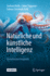 Nat�rliche Und K�nstliche Intelligenz: Ein Kritischer Vergleich (German Edition)