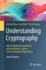 Understanding Cryptography: From Established Symmetric and Asymmetric Ciphers to Post-Quantum Algorithms