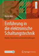 Einf�hrung in Die Elektronische Schaltungstechnik