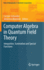 Computer Algebra in Quantum Field Theory