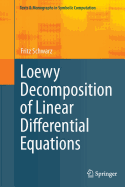 Loewy Decomposition of Linear Differential Equatio