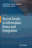 Recent Trends in Information Reuse and Integration
