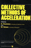 Collective Methods of Acceleration