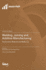 Welding, Joining and Additive Manufacturing: Experiments, Materials and Modelling