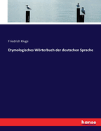 Etymologisches W�rterbuch der deutschen Sprache