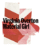 Virginia Overton: Material Girl