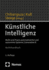 Kunstliche Intelligenz: Recht Und PRAXIS Automatisierter Und Autonomer Systeme U Generative KI
