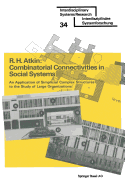 Combinatorial Connectivities in Social Systems