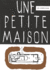 Une Petite Maison 1923: 1923. in Franz�s. Sprache. Im Anh. Engl. U. Dtsch. �bertr. Le Corbusier