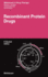 Recombinant Protein Drugs (Milestones in Drug Therapy)