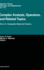 Complex Analysis, Operators, and Related Topics