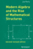 Modern Algebra and the Rise of Mathematical Struct