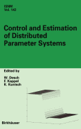 Control and Estimation of Distributed Parameter Systems: International Conference in Maria Trost (Austria), July 15? 21, 2001 (International Series of Numerical Mathematics, 143)