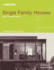 Single Family Houses (in Detail)