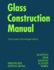 Glass Construction Manual (Construction Manuals (Englisch))