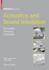 Acoustics and Sound Insulation: Principles, Planning, Examples (Detail Practice)