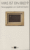 Was Ist Ein Bild? (Bild Und Text) (German Edition)