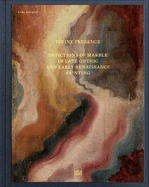Divine Presence: Depictions of Marble in Late Gothic and Early Renaissance Painting