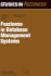 Fuzziness in Database Management Systems