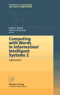 Computing With Words in Information/Intelligent Systems 2