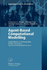 Agent-Based Computational Modelling: Applications in Demography, Social, Economic and Environmental Sciences (Contributions to Economics)