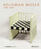 Koloman Moser 1868-1918 Sandra Tretter