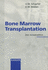 Bone Marrow Transplantation