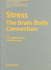 Stress: the Brain-Body Connection (Volume 174)