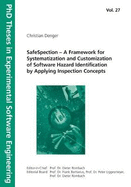 Safespection-a Framework for Systematization and Customization of Software Hazard Identification By Applying Inspection Concepts