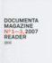 Documenta 12 Magazine No 1-3 Reader