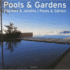 Pools and Gardens (Evergreen Series)