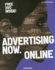 Advertising Now. Online