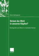 Str�mt Die Welt in Unseren K�pfen?