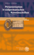 Personennamen in S�dgermanischen Runeninschriften Robert Nedoma