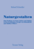 Naturgestalten Zum Problem Von Natur, Kultur Und Subjekt in Den Erzhlungen Joseph Von Eichendorffs Und Adalbert Stifters
