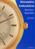 Wristwatches Brunner, Gisbert L. U. Christian Pfeiffer-Belli
