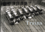 Trains: the Early Years / Text By Beverley Cole; Picture Research By Alex Linghorn